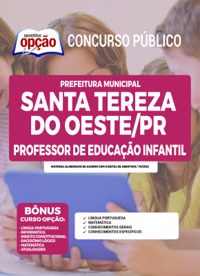 Apostila Prefeitura de Santa Tereza do Oeste - PR - Professor de Educação Infantil