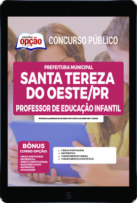 Apostila Prefeitura de Santa Tereza do Oeste - PR em PDF - Professor de Educação Infantil