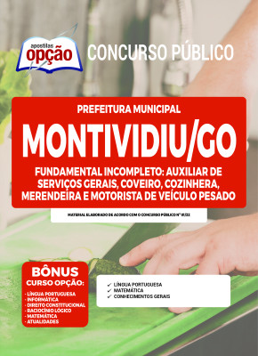 Apostila Prefeitura de Montividiu - GO - Fundamental Incompleto: Auxiliar de Serviços Gerais, Coveiro, Cozinheira, Merendeira e Motorista de Veículo Pesado