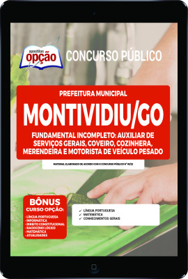 Apostila Prefeitura de Montividiu - GO em PDF - Fundamental Incompleto: Auxiliar de Serviços Gerais, Coveiro, Cozinheira, Merendeira e Motorista de Veículo Pesado