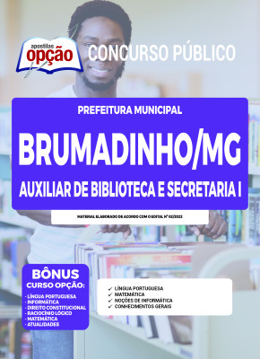 Apostila Prefeitura de Brumadinho - MG - Auxiliar de Biblioteca e Secretaria I