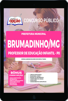 Apostila Prefeitura de Brumadinho - MG em PDF - Professor de Educação Infantil - PII