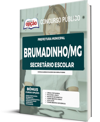 Apostila Prefeitura de Brumadinho - MG - Secretário Escolar I