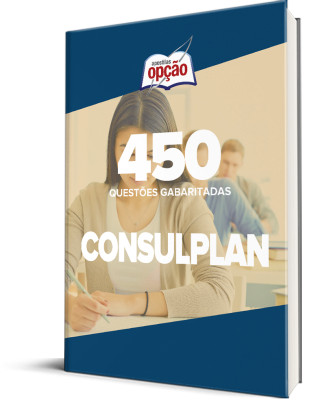 Caderno CONSULPLAN - 450 Questões Gabaritadas