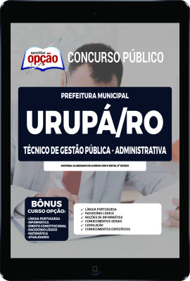 Apostila Prefeitura de Urupá - RO em PDF - Técnico de Gestão Pública - Administrativa
