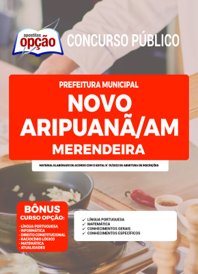 Apostila Prefeitura de Novo Aripuanã - AM - Merendeira