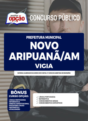 Apostila Prefeitura de Novo Aripuanã - AM - Vigia