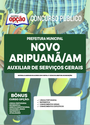 Apostila Prefeitura de Novo Aripuanã - AM - Auxiliar de Serviços Gerais