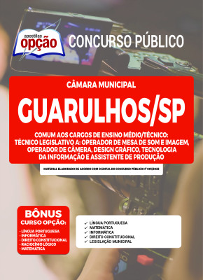 Apostila Câmara de Guarulhos - SP - Comum aos Cargos de Ensino Médio/Técnico