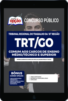Apostila TRT-GO em PDF - Comum aos Cargos de Ensino Médio/Técnico e Superior