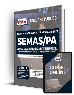 Apostila SEMAS-PA - Comum aos Cargos de Nível Médio: Assistente Administrativo; Assistente de Informática; Assistente de Infraestrutura e Técnico de Laboratório