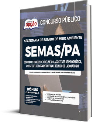 Apostila SEMAS-PA - Comum aos Cargos de Nível Médio: Assistente Administrativo; Assistente de Informática; Assistente de Infraestrutura e Técnico de Laboratório