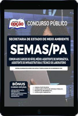 Apostila SEMAS-PA em PDF - Comum aos Cargos de Nível Médio: Assistente Administrativo; Assistente de Informática; Assistente de Infraestrutura e Técnico de Laboratório