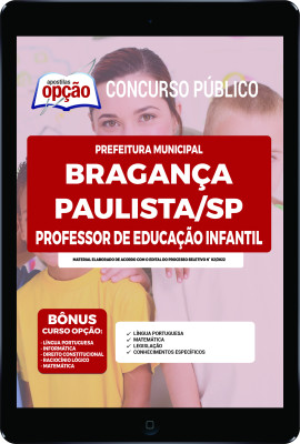 Apostila Prefeitura de Bragança Paulista - SP em PDF  - Professor de Educação Infantil