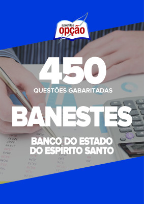 Caderno BANESTES - 450 Questões Gabaritadas