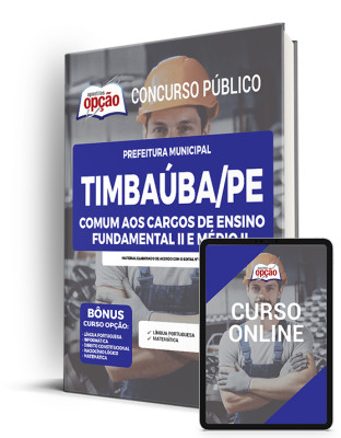 Apostila Prefeitura de Timbaúba - PE - Comum aos Cargos de Ensino Fundamental II e Médio II