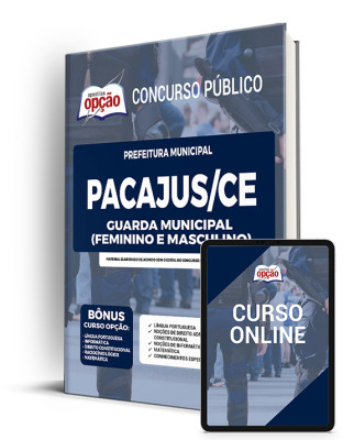 Apostila Prefeitura de Pacajus - CE - Guarda Municipal (Feminino e Masculino)