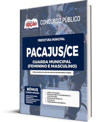 Apostila Prefeitura de Pacajus - CE - Guarda Municipal (Feminino e Masculino)