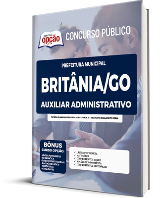 Apostila Prefeitura de Britânia - GO - Auxiliar Administrativo