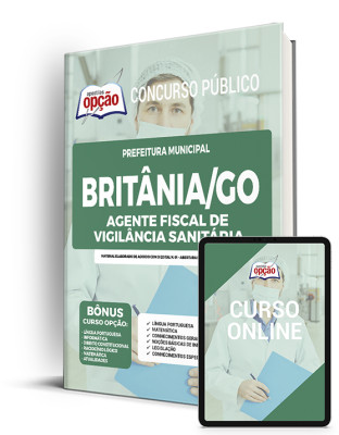 Apostila Prefeitura de Britânia - GO - Agente Fiscal de Vigilância Sanitária