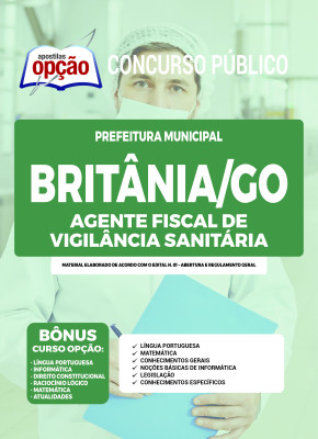 Apostila Prefeitura de Britânia - GO - Agente Fiscal de Vigilância Sanitária