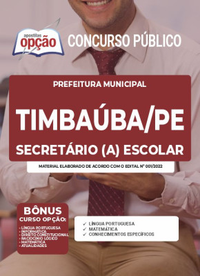 Apostila Prefeitura de Timbaúba - PE - Secretário (a) Escolar