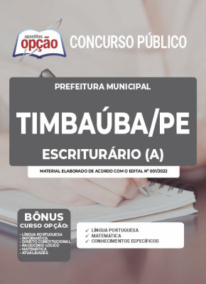 Apostila Prefeitura de Timbaúba - PE - Escriturário (a)