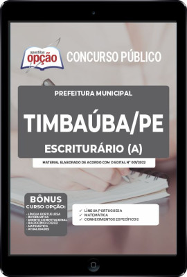 Apostila Prefeitura de Timbaúba - PE em PDF Escriturário (a)