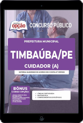 Apostila Prefeitura de Timbaúba - PE em PDF Cuidador (a) 