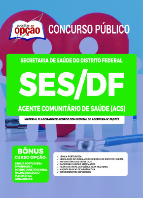 Apostila SES-DF - Secretaria de Saúde do Distrito Federal - Agente Comunitário de Saúde (ACS)