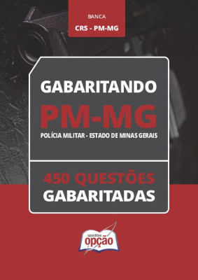Caderno PM-MG - 450 Questões Gabaritadas