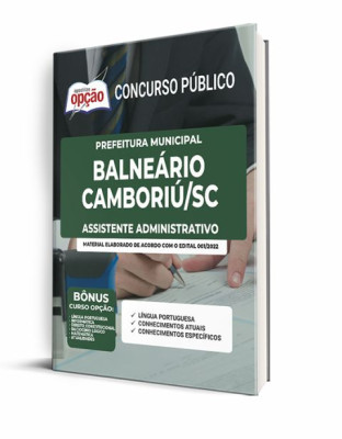 Apostila Prefeitura de Balneário Camboriú - SC - Assistente Administrativo