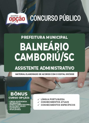 Apostila Prefeitura de Balneário Camboriú - SC - Assistente Administrativo