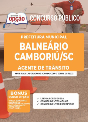 Apostila Prefeitura de Balneário Camboriú - SC - Agente de Trânsito