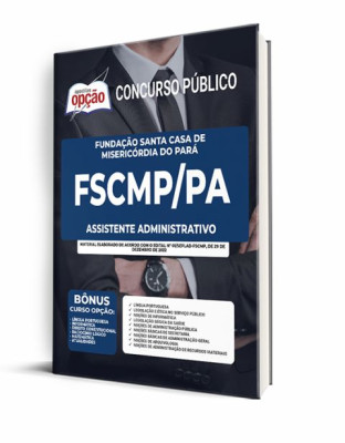 Apostila FSCMP-PA - Assistente Administrativo