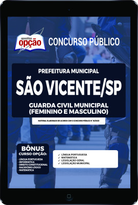 Apostila Prefeitura de São Vicente - SP em PDF - Guarda Civil Municipal (Feminino e Masculino) 