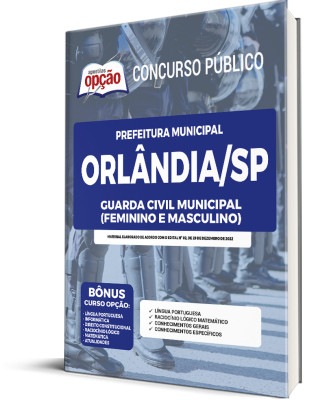 Apostila Prefeitura de Orlândia - SP - Guarda Civil Municipal (Feminino e Masculino)
