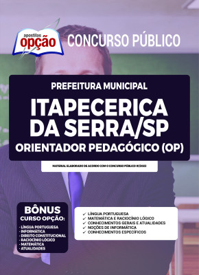 Apostila Prefeitura de Itapecerica da Serra - SP - Orientador Pedagógico (OP)