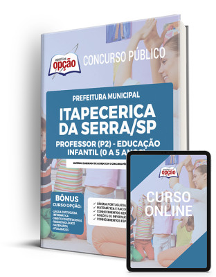 Apostila Prefeitura de Itapecerica da Serra - SP - Professor (P2) – Educação Infantil (0 a 5 anos)