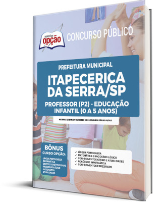 Apostila Prefeitura de Itapecerica da Serra - SP - Professor (P2) – Educação Infantil (0 a 5 anos)