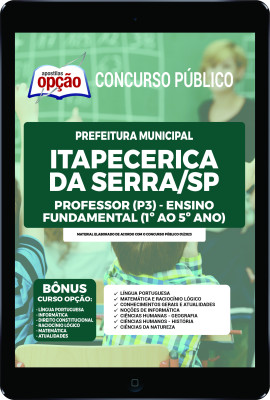 Apostila Prefeitura de Itapecerica da Serra - SP em PDF - Professor (P3) – Ensino Fundamental (1º ao 5º ano)