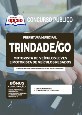 Apostila Prefeitura de Trindade - GO Motorista de Veículos Leves e Motorista de Veículos Pesados  