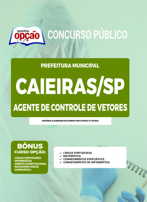 Apostila Prefeitura de Caieiras - SP  Agente de Controle de Vetores