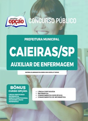 Apostila Prefeitura de Caieiras - SP  Auxiliar de Enfermagem