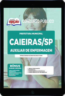 Apostila Prefeitura de Caieiras - SP em PDF Auxiliar de Enfermagem  