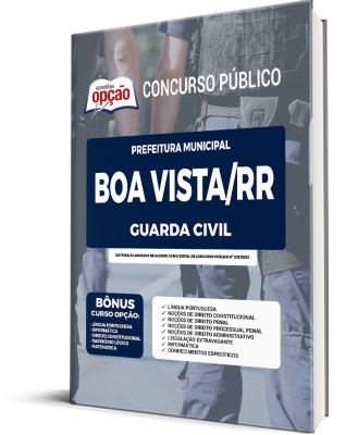Apostila Prefeitura de Boa Vista - RR Guarda Civil