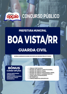 Apostila Prefeitura de Boa Vista - RR Guarda Civil