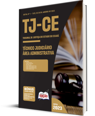 Apostila TJ-CE - Técnico Judiciário - Área: Técnico-Administrativa