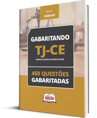 Caderno TJ-CE - 450 Questões Gabaritadas