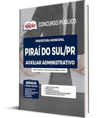 Apostila Prefeitura de Piraí do Sul - PR Auxiliar Administrativo